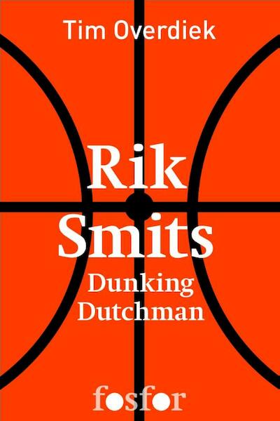 Rik Smits - Tim Overdiek (ISBN 9789462250376)