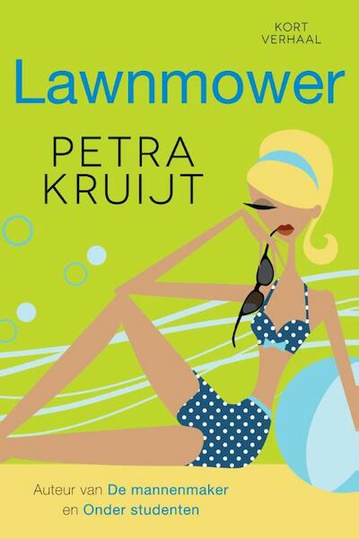 Lawnmower - Petra Kruijt (ISBN 9789401901192)