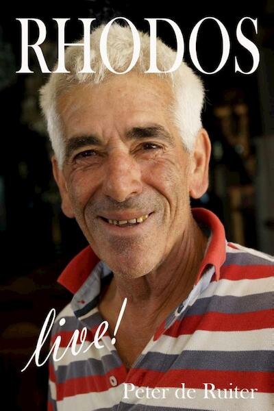 Rhodos live! - Peter de Ruiter (ISBN 9789491833021)