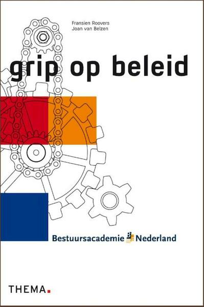 Grip op beleid - Fransien Roovers, Joan van Belzen (ISBN 9789058718082)