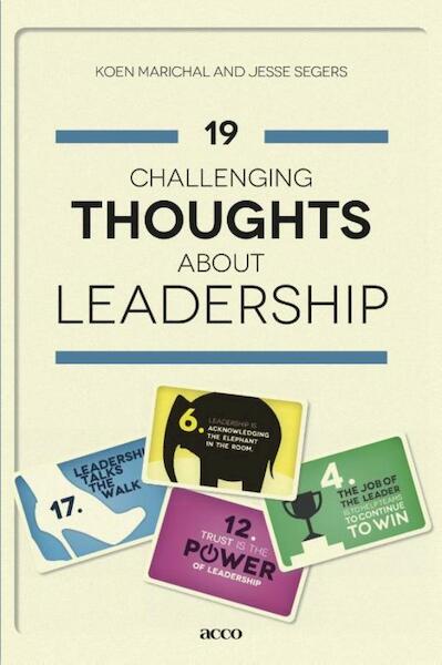 19 challenging thoughts about leadership - Koen Marichal, Jesse Segers (ISBN 9789033496875)