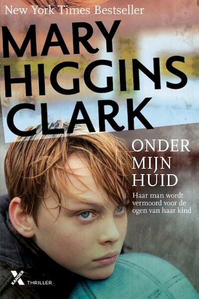 Onder mijn huid - Mary Higgins Clark (ISBN 9789401602587)