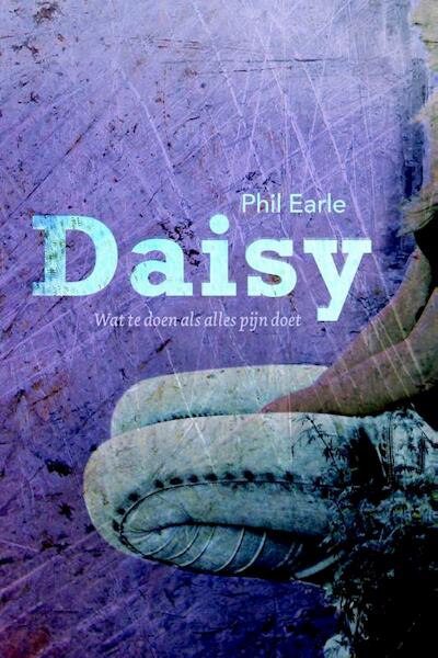 Daisy - Phil Earle (ISBN 9789026612701)