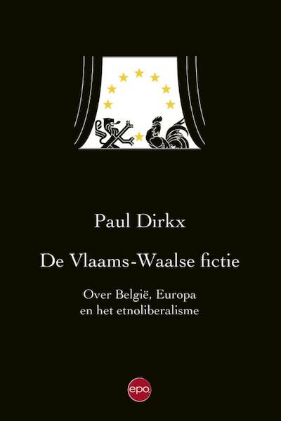 De Vlaams-Waalse fictie - Paul Dirkx (ISBN 9789462670181)