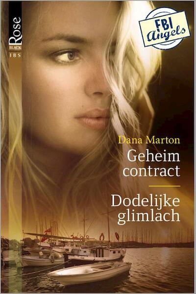 Geheim contract; Dodelijke glimlach - Dana Marton (ISBN 9789402511611)