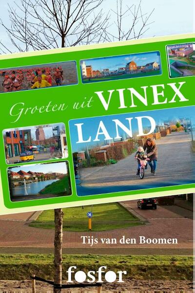 Groeten uit Vinexland - Tijs van den Boomen (ISBN 9789462251472)
