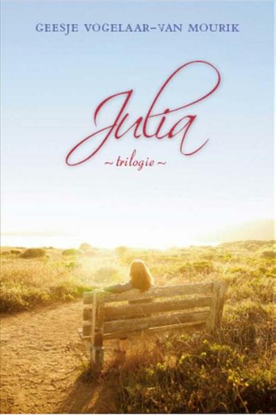 Julia - trilogie - Geesje Vogelaar-van Mourik (ISBN 9789033631801)