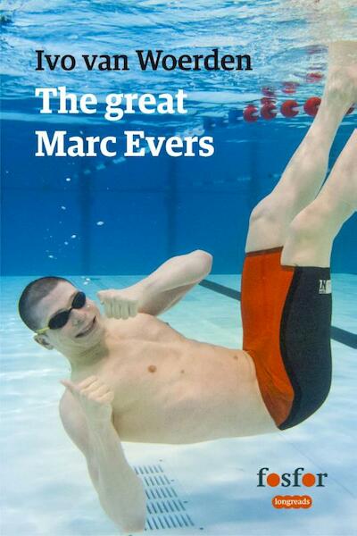 The great Marc Evers - Ivo van Woerden (ISBN 9789462251526)