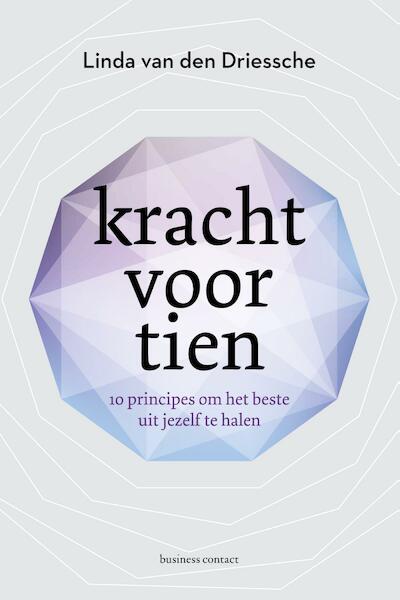 Kracht voor tien - Linda van den Driessche (ISBN 9789047009429)