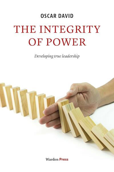 The integrity of power - Oscar David (ISBN 9789492004345)