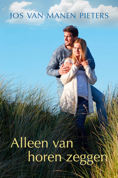 Alleen van horen zeggen - Jos van Manen Pieters (ISBN 9789401912747)