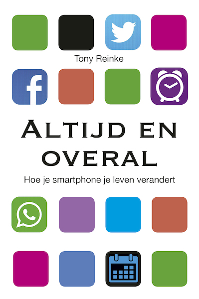 Altijd en overal - Tony Reinke (ISBN 9789402905540)