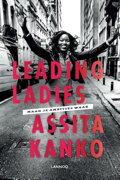 Leading Ladies - Assita Kanko (ISBN 9789401454681)