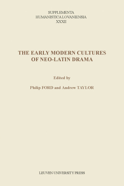 The early modern cultures of Neo-Latin drama - (ISBN 9789461661289)