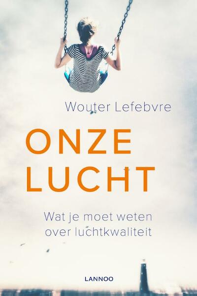 Onze lucht - Wouter Lefebvre (ISBN 9789401456470)