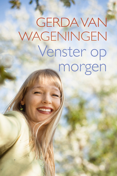 Venster op morgen - Gerda van Wageningen (ISBN 9789401914192)