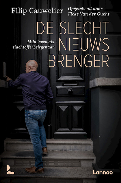 De slechtnieuwsbrenger - Filip Cauwelier (ISBN 9789401470865)