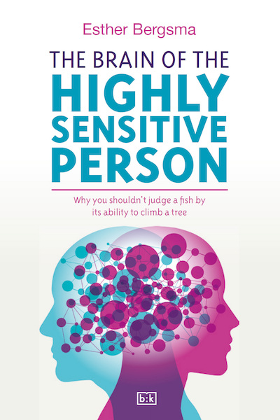 The Brain of the Highly Sensitive Person - Esther Bergsma (ISBN 9789492595300)