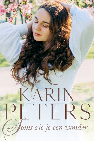 Soms zie je een wonder - Karin Peters (ISBN 9789020548211)