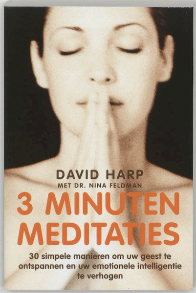 3 minuten meditaties - David Harp, Nina Feldman (ISBN 9789041760920)
