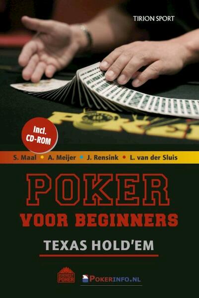 Poker voor beginners - Armijn Meijer, Sijbrand Maal, Johan Rensink, Luitzen Tjalle van der Sluis (ISBN 9789043911672)