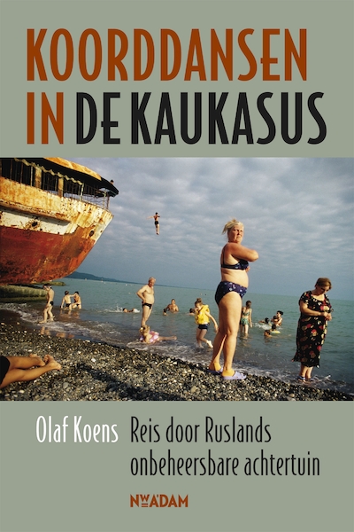 Koorddansen in de Kaukasus - Olaf Koens (ISBN 9789046809389)