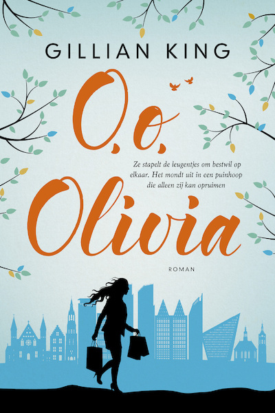 O, o, Olivia - Gillian King (ISBN 9789059778023)