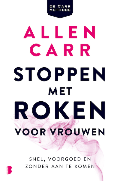Stoppen met roken voor vrouwen - Allen Carr (ISBN 9789402302929)