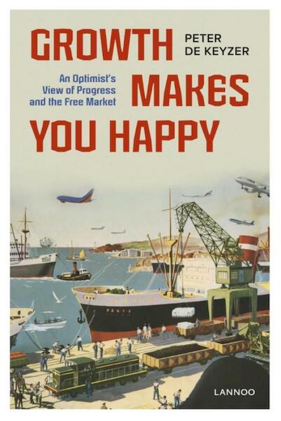 Growth Makes You Happy (E-boek - ePub-formaat) - Peter de Keyzer (ISBN 9789401419901)
