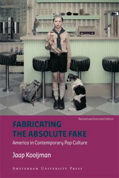 Fabricating the absolute fake - Jaap Kooijman (ISBN 9789089645593)