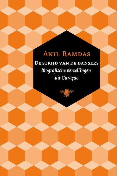 De strijd van de dansers - Anil Ramdas (ISBN 9789023468547)