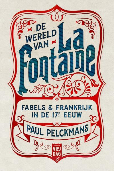 De wereld van La Fontaine - Paul Pelckmans (ISBN 9789460015434)