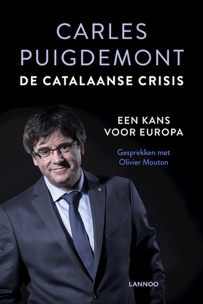 De Catalaanse crisis - Carles Puigdemont (ISBN 9789401454742)