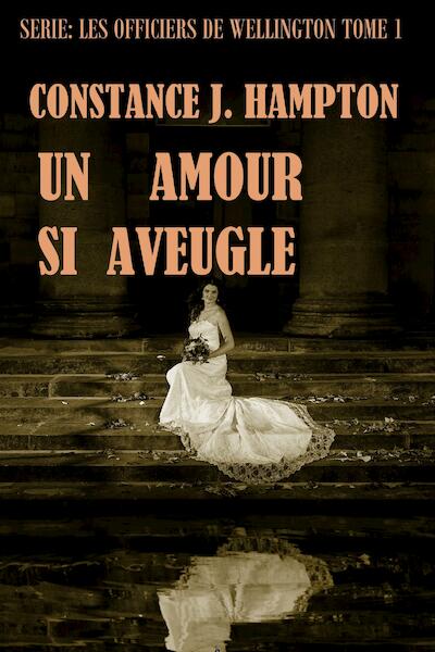 Un Amour si Aveugle - Constance J. Hampton (ISBN 9789492980205)