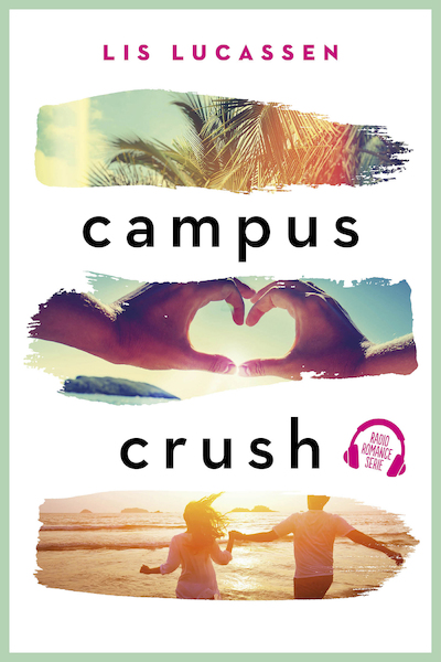 Campus crush - Lis Lucassen (ISBN 9789020536836)