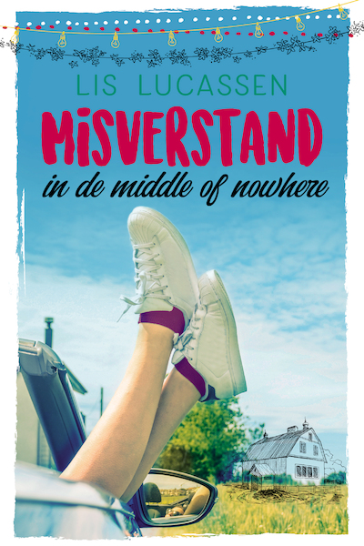 Misverstand in the middle of nowhere - Lis Lucassen (ISBN 9789020538281)