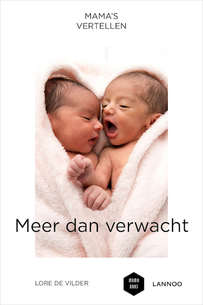 Mama's vertellen - Meer dan verwacht (e-boek) - Lore De Vilder, Mama Baas (ISBN 9789401470575)