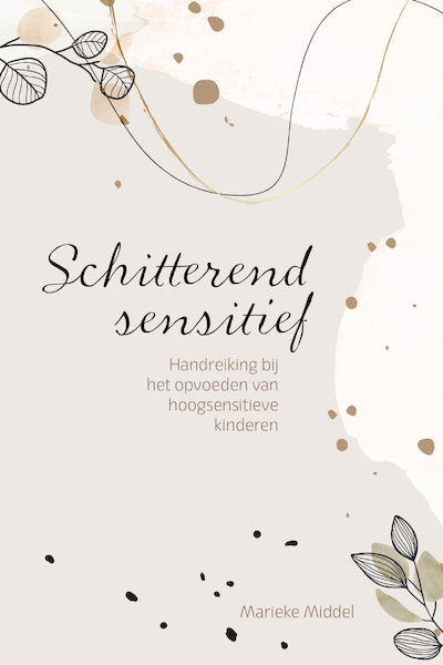 Schitterend sensitief - Marieke Middel (ISBN 9789033803420)