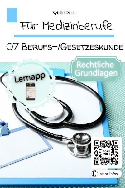 Für Medizinberufe Band 07: Berufs- und Gesetzeskunde - Sybille Disse (ISBN 9789403694900)