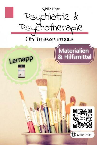 Psychiatrie & Psychotherapie Band 08: Therapietools - Sybille Disse (ISBN 9789403695921)