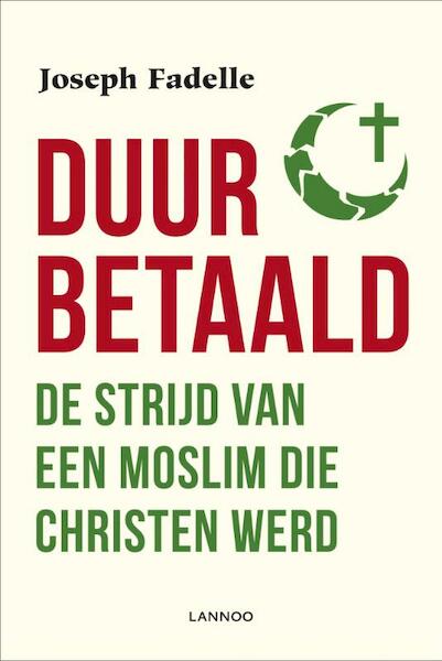 Duur betaald - Jospeh Fadelle (ISBN 9789020999860)