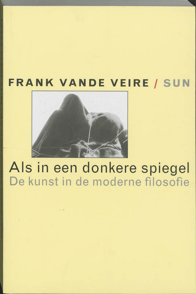 Als in een donkere spiegel - Frank vande Veire (ISBN 9789058750570)