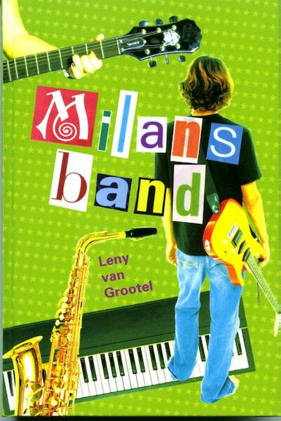 Milans band - van Leny Grootel (ISBN 9789025111618)