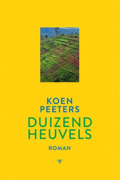 Duizend heuvels - Koen Peeters (ISBN 9789460421303)