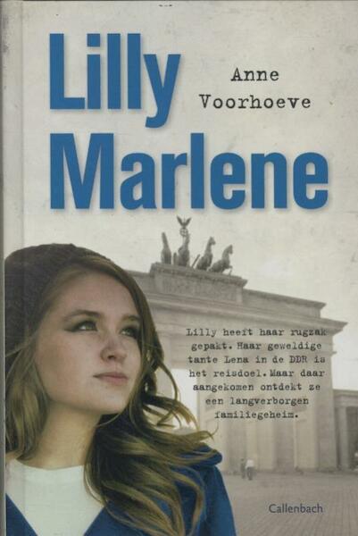 Lilly Marlene - Anne Charlotte Voorhoeve (ISBN 9789026606007)