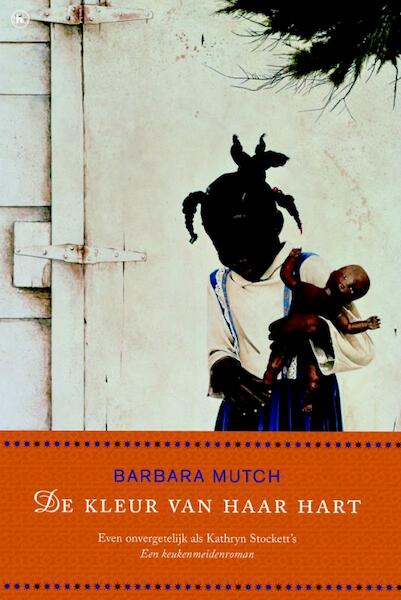 De kleur van haar hart - Barbara Mutch (ISBN 9789044336702)