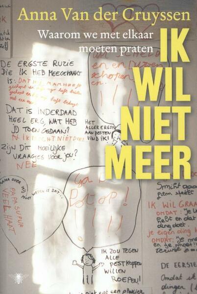 Ik wil niet meer - Anna Van der Cruyssen (ISBN 9789085424819)