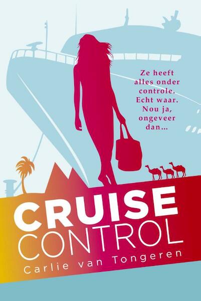 Cruise control - Carlie van Tongeren (ISBN 9789401901376)