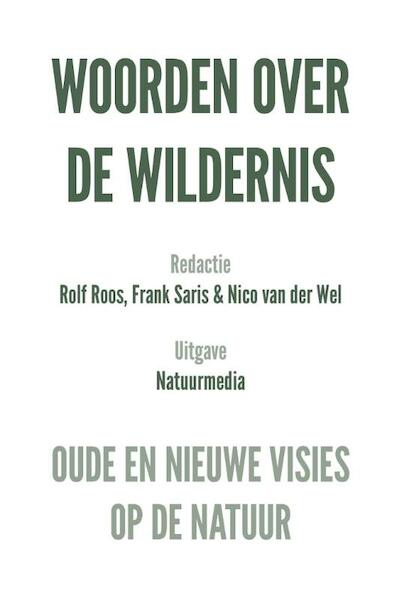 Woorden over de wildernis - (ISBN 9789082043655)