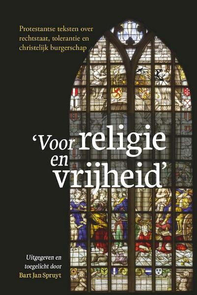 Voor religie en vrijheid - (ISBN 9789078833000)